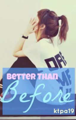 Better Than Before (A One Direction Fanfic) cover