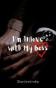 I'm Inlove with My Boss by Blankmindie