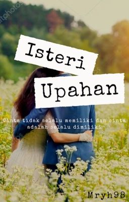 Isteri Upahan  {Complete } cover