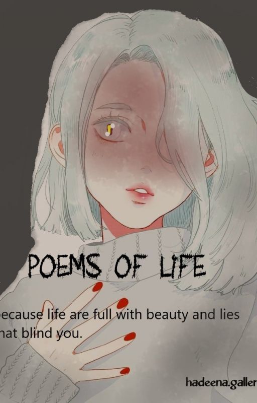 POEMS of L.I.F.E by Hadeescarlet