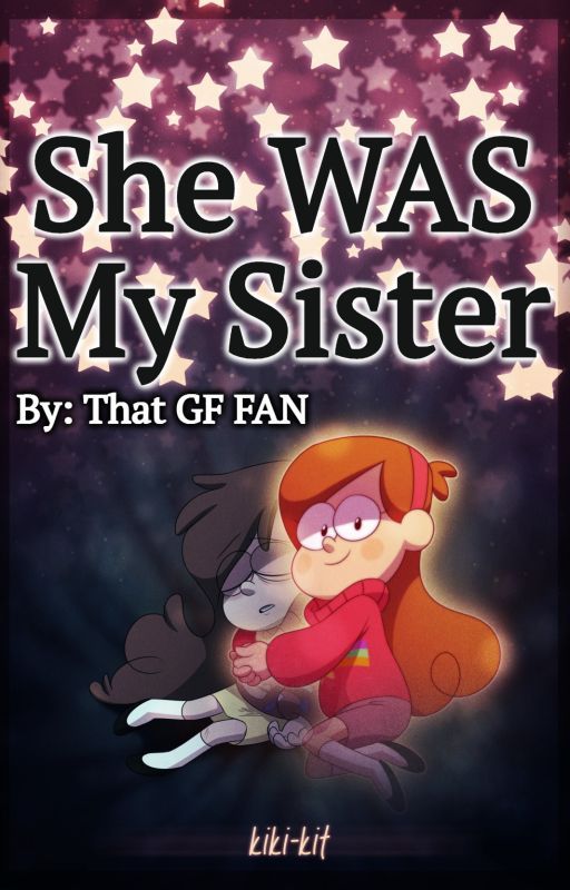 She WAS My Sister (an Adoption AU story) by ThatGFFAN