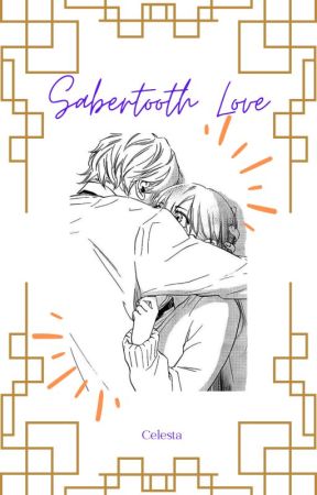 Sabertooth Love by Fairytailshipper369