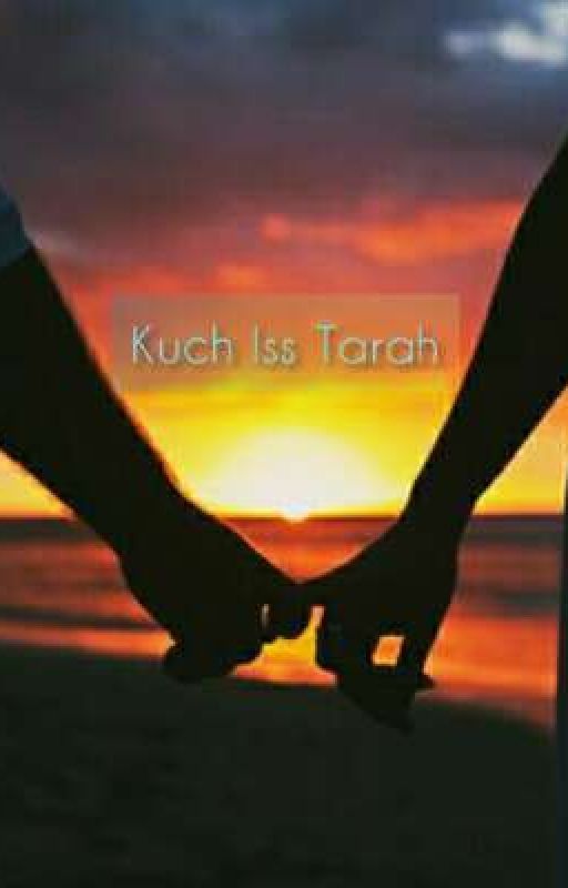 Kuch Iss Tarah by overthinking019