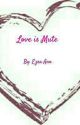 Love Is Mute by Ezra_Ann_