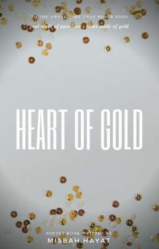 Heart of gold  by misbahayat