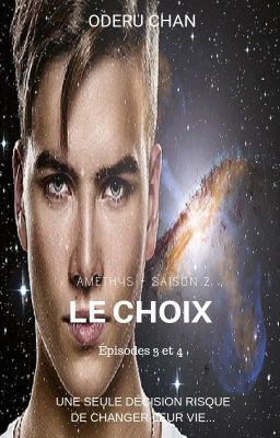 AMETHYS  saison 2 - LE CHOIX II (Terminée) cover