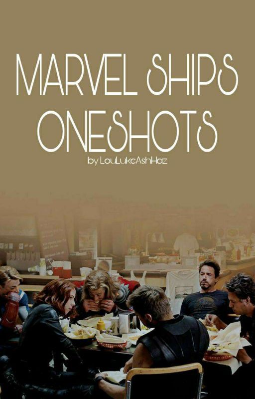 Marvel Ships OneShots by LouLukeAshHaz