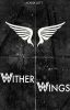 Wither Wings [DISCONTINUED]