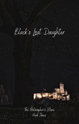 Black's Lost Daughter//A Harry Potter Love Story (Book One) cover