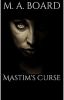 Mastim's Curse