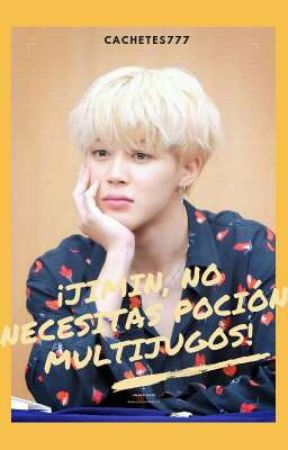 ¡Jimin, no necesitas poción multijugos! [YoonMin] by cachetes777