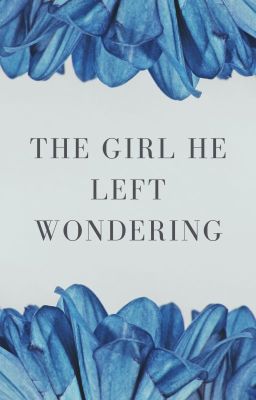 The Girl He Left Wondering. cover