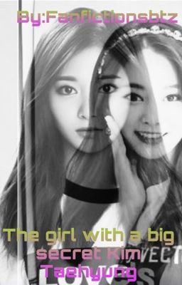 The girl with a big secret Kim Taehyung/ V cover