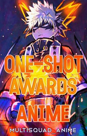 One-shot Awards Anime [ABIERTO] by Multisquad_anime