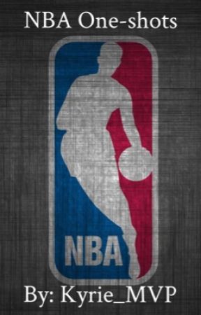 NBA One-shots (gay) by Kyrie_MVP