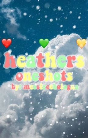 My Crappy Heathers Oneshots (Requests Closed) by messfreebaloney