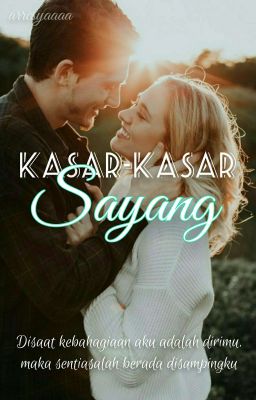 Kasar-kasar Sayang [ COMPLETE✔ ] cover