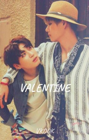 Valentine - VKOOK by Suga_Kookie_Chim