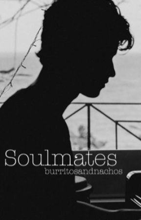 Soulmates | S.M. by burritosandnachos