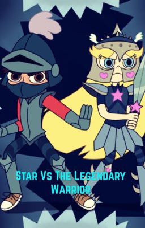 Star Vs The Legendary Warrior (Star x Male Reader) Completed by Victor_TheRiper