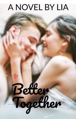 Better Together (COMPLETE) cover