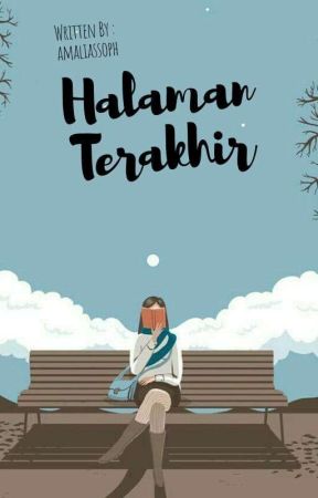 Halaman Terakhir [Telah Terbit] by amaliassoph