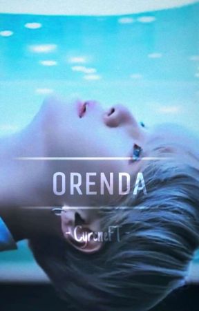 ORENDA by CyreneFT