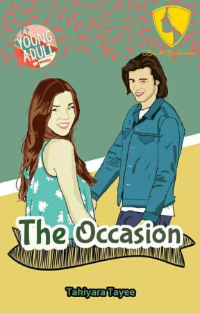 The Occasion (Proses Terbit) by takiyaratayee