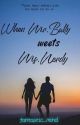 When Mr.Bully meets Ms.Nerdy by eli_scylla