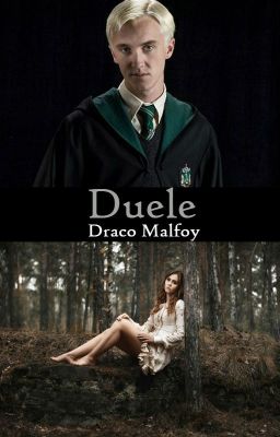 Duele (Draco Malfoy y tu) TERMINADA cover