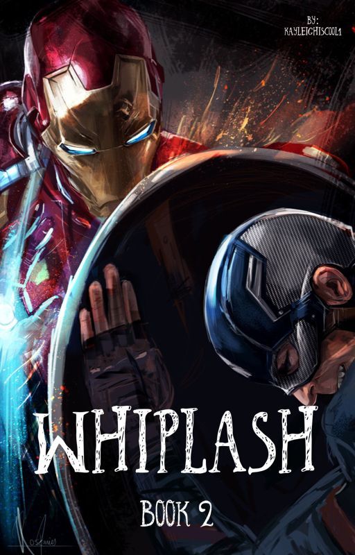 Whiplash- Book 2 by youneverknow22