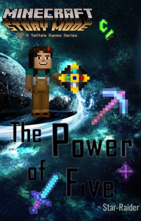 The Power of Five (MCSM Fanfiction - ON HOLD) by Star-Raider