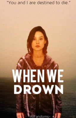 When We Drown~Finnick Odair {Book 1} cover