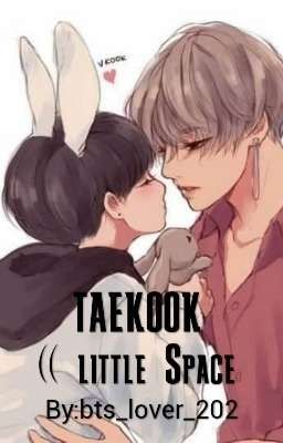 TAEKOOK || little space cover