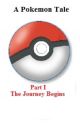 A Pokemon Tale Part I: The Journey Begins by PokeBroncoFan