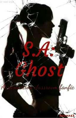 S.A: Ghost (Assassination Classroom Fanfic) cover