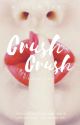 Crush Crush by WillowJane