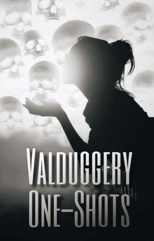 Valduggery One-Shots by spn_stole_my_life