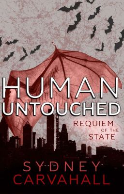 Human Untouched: Requiem of the State (Sequel to Human Untouched) cover