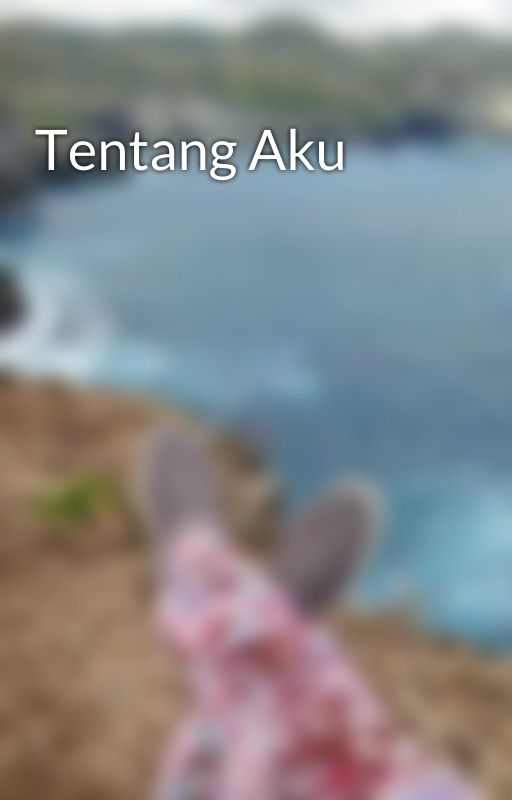 Tentang Aku by AZTalk