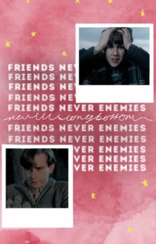 friends, never ememies ; NEVILLE LONGBOTTOM by -strangerthinqs