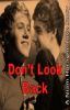 Don't Look Back - A Niam Horayne Love Story