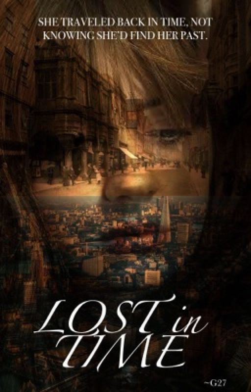 LOST in TIME (CONNECTED - Book #1) by GAnn27