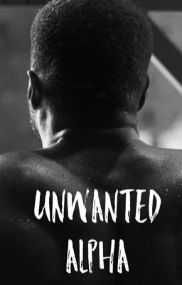 Unwanted Alpha  cover