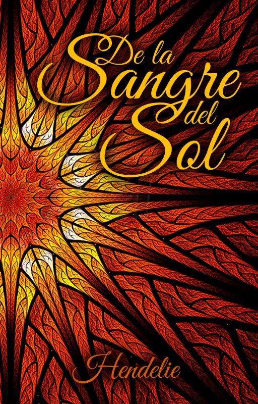 De la sangre del Sol by Hendelie