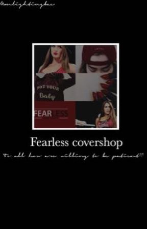 Fearless cover shop by mxnlightingbae