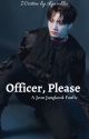 Officer, Please | J.JK ✔ by skywakkie