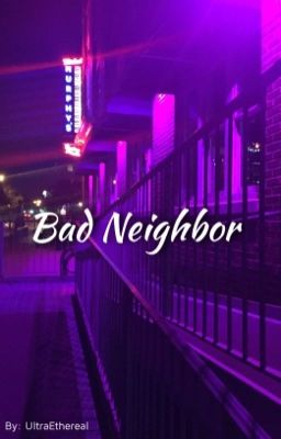 Bad neighbor  cover