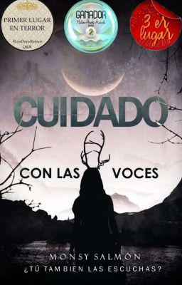 Cuidado con Las Voces [TERMINADA] Libro #1 cover