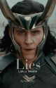 Lies (loki x reader) Complete  by Vixen_365